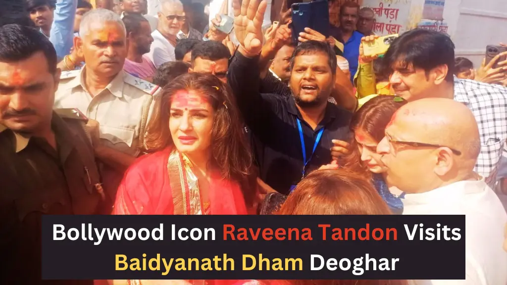 Bollywood Icon Raveena Tandon Visits Baidyanath Dham Deoghar